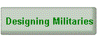 Designing Militaries