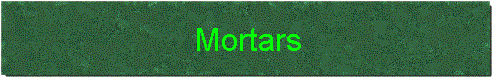 Mortars